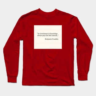 Famous Quotes Collection 13 Long Sleeve T-Shirt